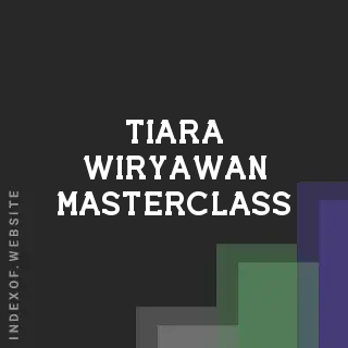Tiara Wiryawan Masterclass | Indexof
