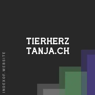 tierherz-tanja.ch by William Fischer site -  Indexof