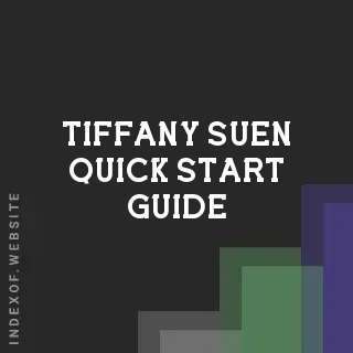 Tiffany Suen Quick Start Guide | Indexof