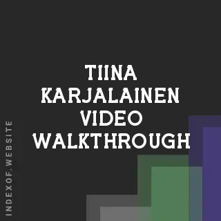 Tiina Karjalainen Video Walkthrough | Indexof