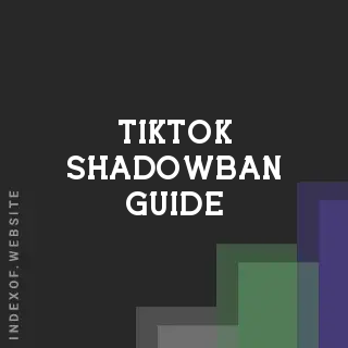 TikTok Shadowban Guide 2026: Signs, Causes, and How to Lift Restrictions