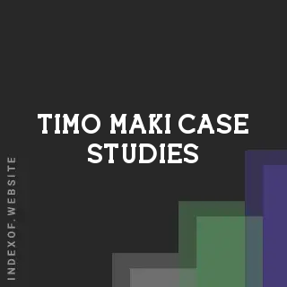 Timo Maki Case Studies | Indexof