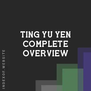 Ting-yu Yen Complete Overview | Indexof