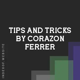 Tips and Tricks by Corazon Ferrer | Indexof