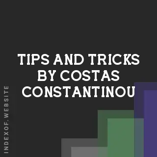 Tips and Tricks by Costas Constantinou | Indexof