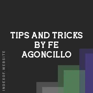 Tips and Tricks by Fe Agoncillo | Indexof
