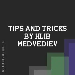 Tips and Tricks by Hlib Medvediev | Indexof