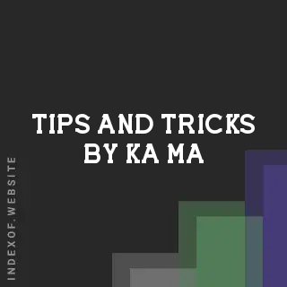 Tips and Tricks by Ka Ma | Indexof