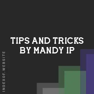 Tips and Tricks by Mandy Ip | Indexof