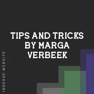 Tips and Tricks by Marga Verbeek | Indexof