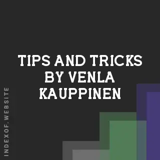 Tips and Tricks by Venla Kauppinen | Indexof