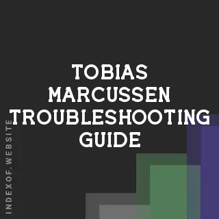 Tobias Marcussen Troubleshooting Guide | Indexof