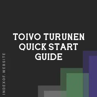 Toivo Turunen Quick Start Guide | Indexof