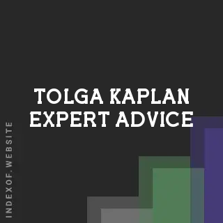 Tolga Kaplan Expert Advice | Indexof