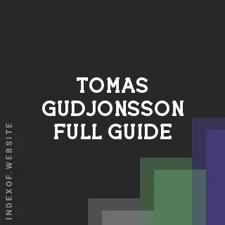 Tomas Gudjonsson Full Guide | Indexof