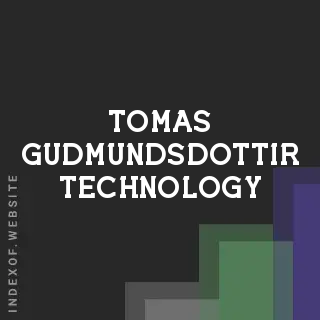 Tomas Gudmundsdottir Technology | Indexof