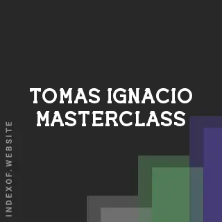 Tomas Ignacio Masterclass | Indexof