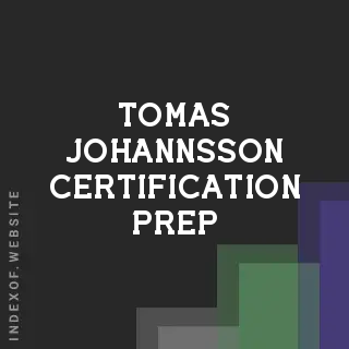 Tomas Johannsson Certification Prep | Indexof