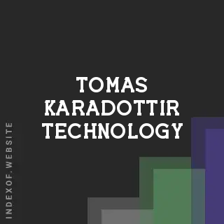 Tomas Karadottir Technology | Indexof