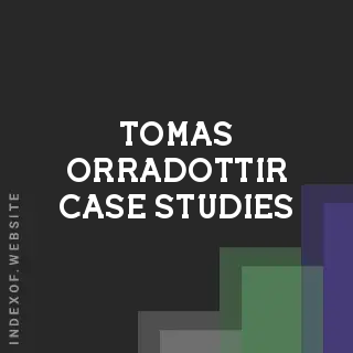 Tomas Orradottir Case Studies | Indexof