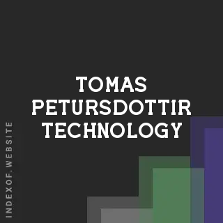 Tomas Petursdottir Technology | Indexof