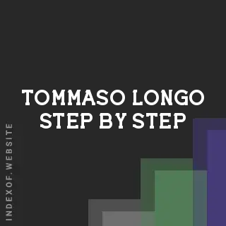 Tommaso Longo Step-by-Step | Indexof