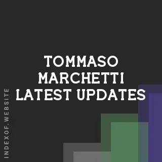 Tommaso Marchetti Latest Updates | Indexof