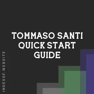 Tommaso Santi Quick Start Guide | Indexof