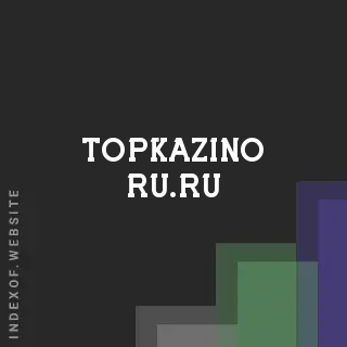 topkazino-ru.ru by Esperanza Tolentino site -  Indexof