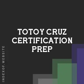 Totoy Cruz Certification Prep | Indexof