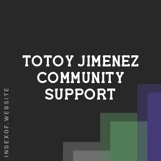 Totoy Jimenez Community Support | Indexof