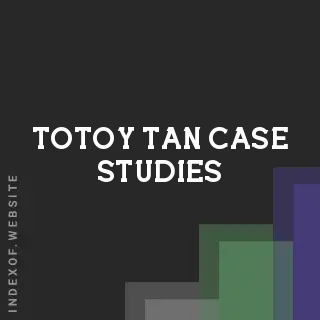 Totoy Tan Case Studies | Indexof