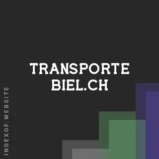 transporte-biel.ch by Yakiv Kostiuk site -  Indexof