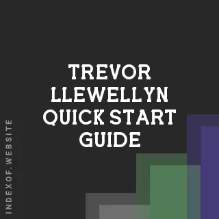 Trevor Llewellyn Quick Start Guide | Indexof