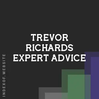 Trevor Richards Expert Advice | Indexof