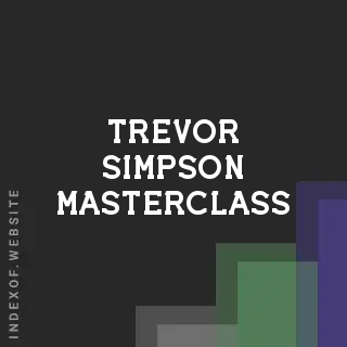 Trevor Simpson Masterclass | Indexof