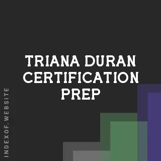 Triana Duran Certification Prep | Indexof