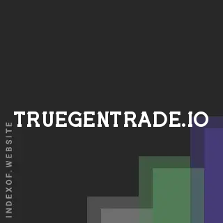 truegentrade.io by Gabriel Soriano site -  Indexof