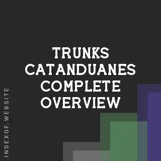 Trunks Catanduanes Complete Overview | Indexof