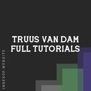 Truus van Dam Full Tutorials | Indexof