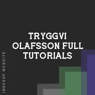 Tryggvi Olafsson Full Tutorials | Indexof
