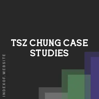 Tsz Chung Case Studies | Indexof