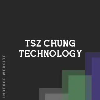 Tsz Chung Technology | Indexof