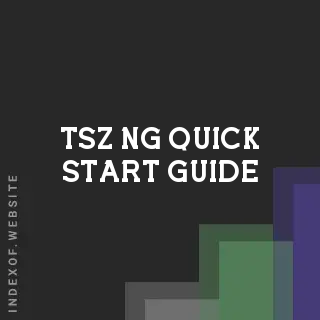 Tsz Ng Quick Start Guide | Indexof