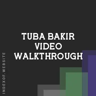 Tuba Bakir Video Walkthrough | Indexof