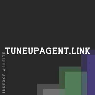 tuneupagent.link by Aurora Lombardi site -  Indexof