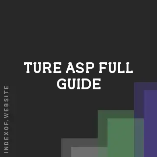 Ture Asp Full Guide | Indexof