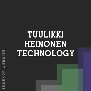 Tuulikki Heinonen Technology | Indexof