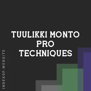 Tuulikki Monto Pro Techniques | Indexof