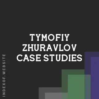 Tymofiy Zhuravlov Case Studies | Indexof
